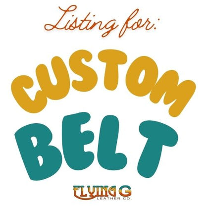 Custom Tooled Belt (approx. 12 weeks)